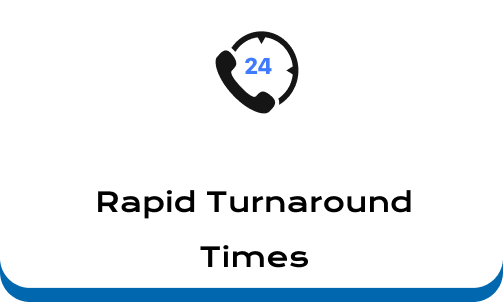Rapid Turnaround times